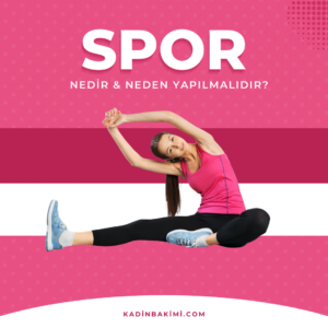 Sağlıklı Bir Yaşam İçin Neden Spor Yapmalıyız?