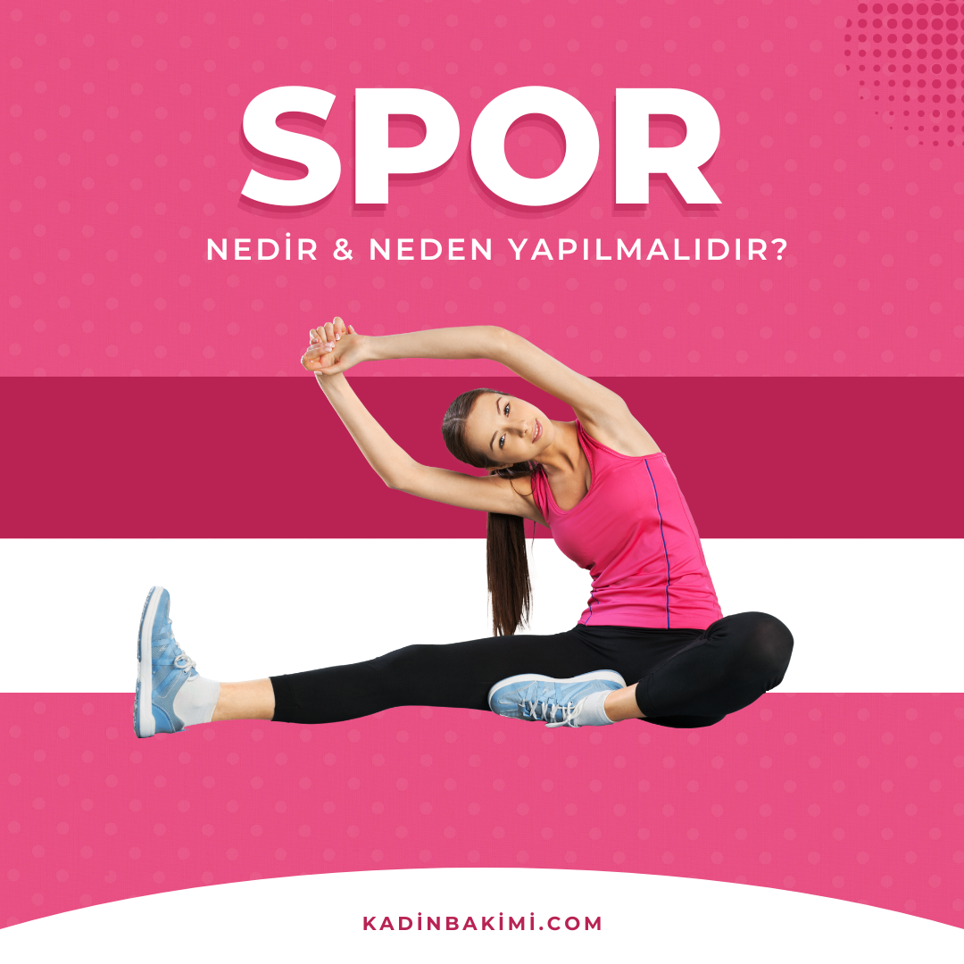 Sağlıklı Bir Yaşam İçin Neden Spor Yapmalıyız?