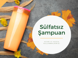 Sülfatsız Şampuan Nedir