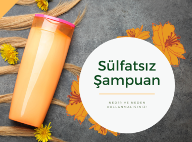 Sülfatsız Şampuan Nedir